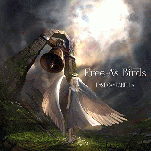 Free As Birds : Last Campanella